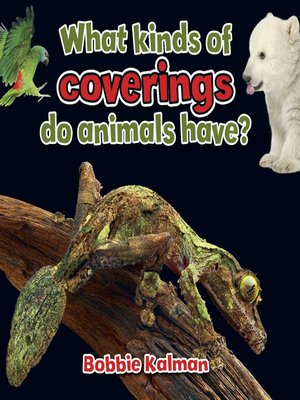 cover image of What kinds of coverings do animals have?